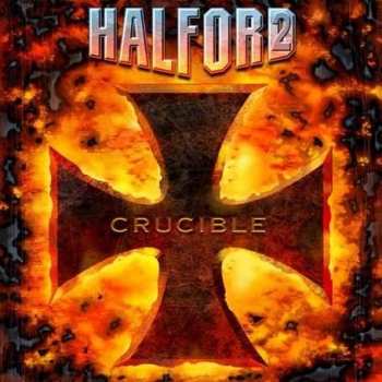 CD Halford: Crucible - Remixed And Remastered