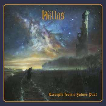 CD Hällas: Excerpts From A Future Past