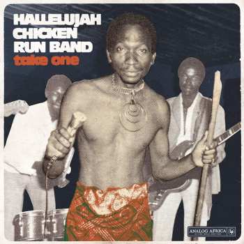 CD Hallelujah Chicken Run Band: Take One (1974 - 79)