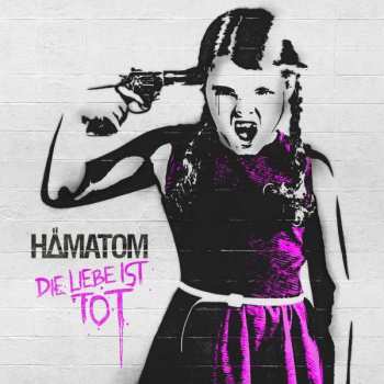 Album Hämatom: Die Liebe Ist Tot
