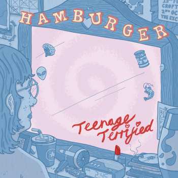 LP Hamburger: Teenage Terrified