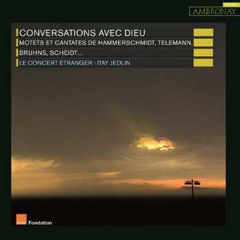 CD Georg Philipp Telemann: Conversations Avec Dieu