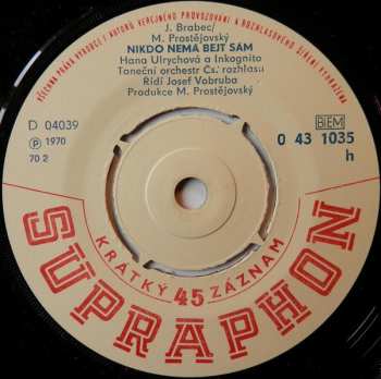 SP Hana Ulrychová: Nikdo Nemá Bejt Sám / Loňská Tráva, Loňské Dopisy