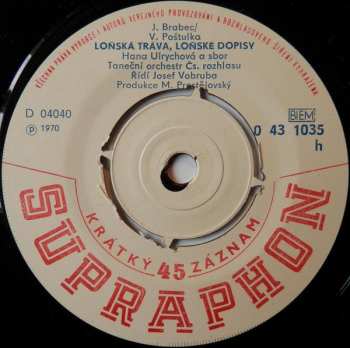 SP Hana Ulrychová: Nikdo Nemá Bejt Sám / Loňská Tráva, Loňské Dopisy