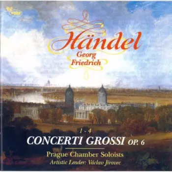 Georg Friedrich Händel: Concerti Grossi 1 - 4 Op. 6