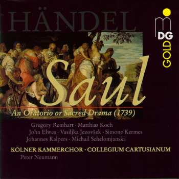 Album Georg Friedrich Händel: Saul (An Oratorio Or Sacred Drama In 3 Parts (1739))