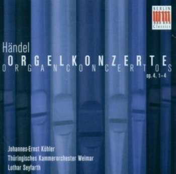 Album Handel / Kohler / Thuringisches Kammerorchester: Organ Concerto Op. 4 1