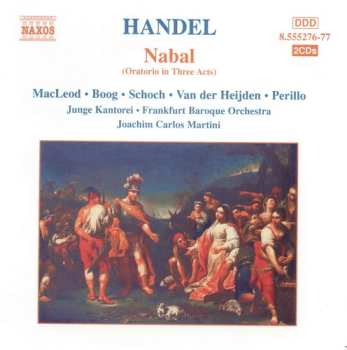 Album Georg Friedrich Händel: Nabal (Oratorio In Three Acts)
