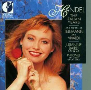 Album Antonio Vivaldi: Handel The Italian Years And Works By Telemann And Vivaldi