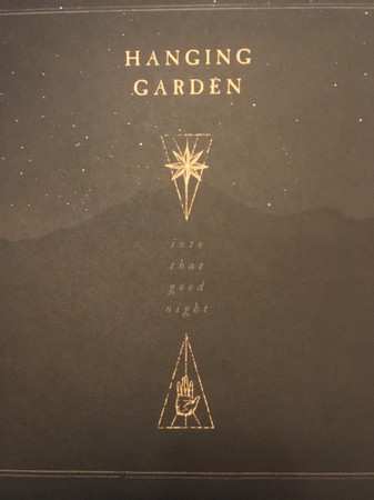 LP Hanging Garden: Into That Good Night LTD