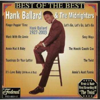 Album Hank Ballard & The Midnighters: The Very Best Of Hank Ballard And The Midnighters