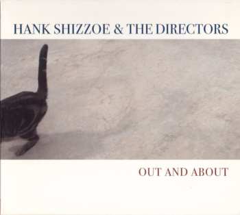Album Hank Shizzoe & The Directors: Out And About