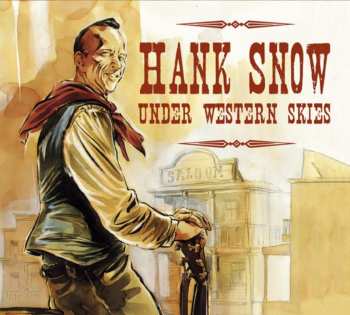 Album Hank Snow: Under Western Skies