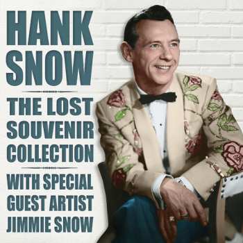 Album Hank Snow: The Lost Souvenir Collection