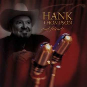 Album Hank Thompson: Hank Thompson And Friends