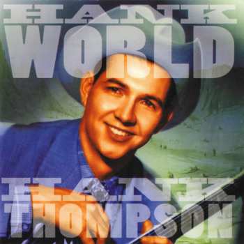 Album Hank Thompson: Hank World
