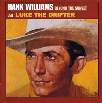 Album Hank Williams: Hank Williams As Luke The Drifter