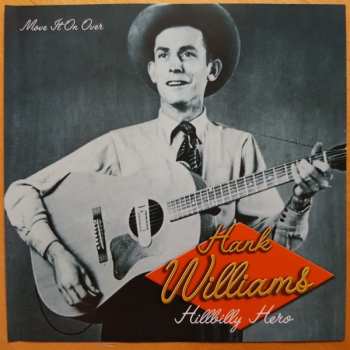 4CD Hank Williams: Hillbilly Hero