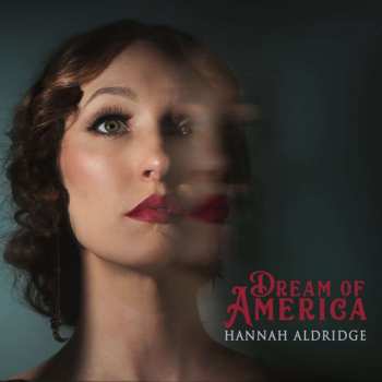 CD Hannah Aldridge: Dream Of America