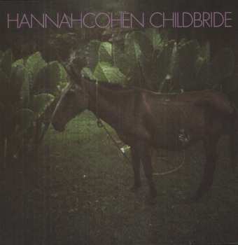Album Hannah Cohen: Child Bride