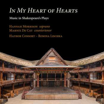 Album Marnix De Cat: In My Heart Of Hearts – Music In Shakespeare's Plays