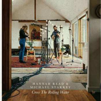 CD Hannah Read: Cross The Rolling Water