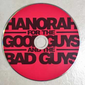 CD Hanorah: For The Good Guys And The Bad Guys