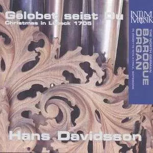 Hans Davidsson: Gelobet Seist Du - Christmas In Lübeck 1705