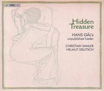 SACD Helmut Deutsch: Hidden Treasure: Hans Gál’s Unpublished Lieder