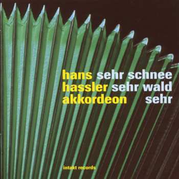 Album Hans Hassler: Sehr Schnee Sehr Wald Sehr