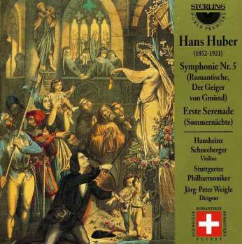 Album Stuttgarter Philharmoniker: Symphonie Nr. 5 (Romantische, Der Geiger Von Gmünd) / Erste Serenade (Sommernächte)