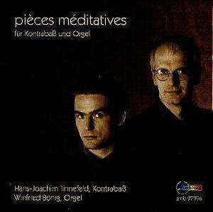 Album Winfried Bönig: Pièces Médiatives Für Kontrabaß Und Orgel