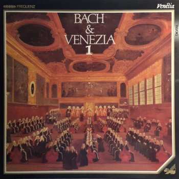 LP Hans Ludwig Hirsch: Bach & Venezia 1
