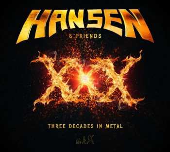 CD Hansen & Friends: XXX (Three Decades In Metal)