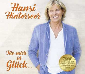 2CD Hansi Hinterseer: Für Mich Ist Glück...