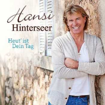Album Hansi Hinterseer: Heut' Ist Dein Tag