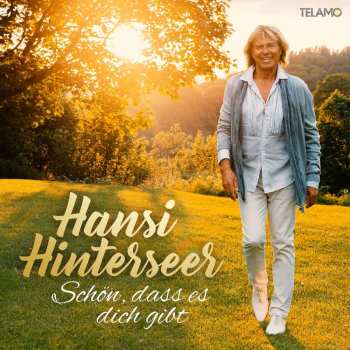 Album Hansi Hinterseer: Schön, Dass Es Dich Gibt