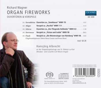 SACD Richard Wagner: Organ Fireworks. Ouvertures & Preludes. Organ Transcriptions