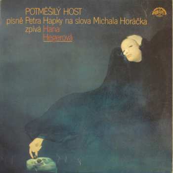 LP Hana Hegerová: Potměšilý Host