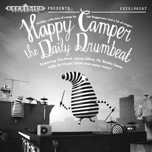 CD Happy Camper: The Daily Drumbeat (Another Collection Of Songs By Job Roggeveen And A Lot Of Singers)