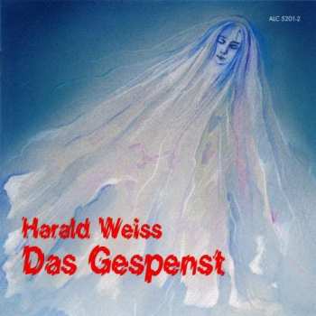 Album Harald Weiss: Das Gespenst