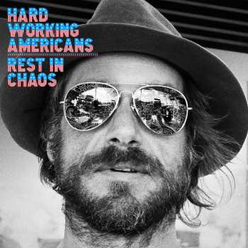 Album Hard Working Americans: Rest In Chaos
