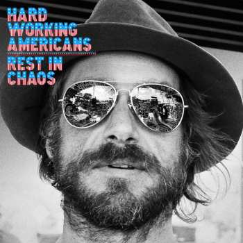 2LP Hard Working Americans: Rest In Chaos