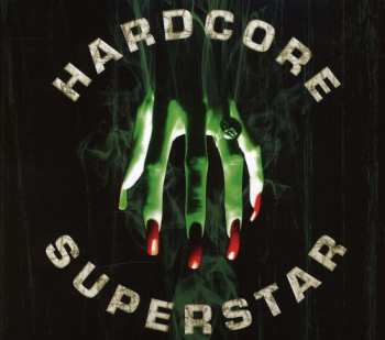 Album Hardcore Superstar: Beg For It