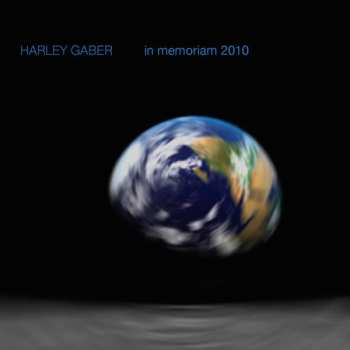 Album Harley Gaber: In Memoriam 2010