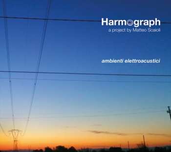 CD Matteo Scaioli: Ambienti Elettroacustici