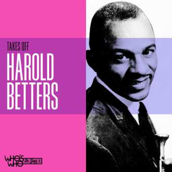 Album Harold Betters: Takes Off