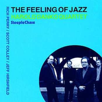Album Harold Danko Quartet: The Feeling Of Jazz