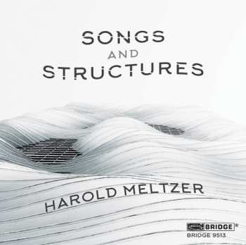 Album Harold Meltzer: Songs And Structures