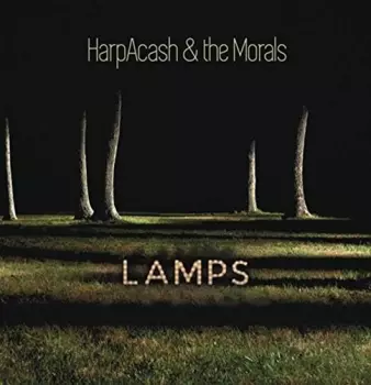 HarpAcash & The Morals: Lamps
